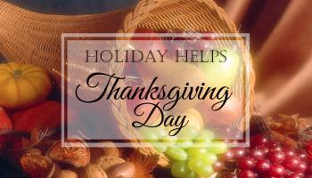 Thanksgiving Day {Holiday Helps}