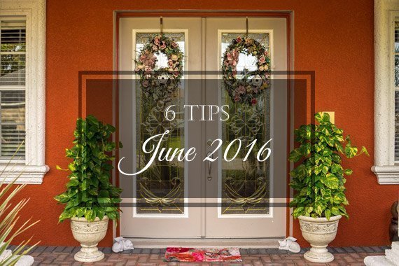 6 Tips for June 2016