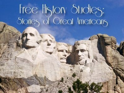 Free History Lessons: Stories of Great Americans