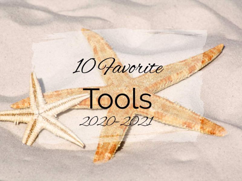 10 Favorite Tools {2020–2021}