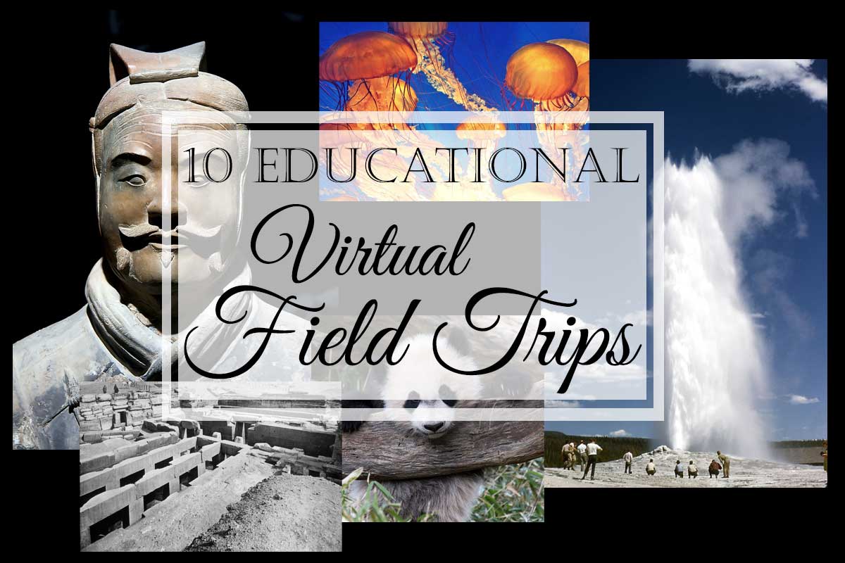 10 Educational Virtual Field Trips