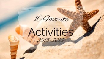 10 Favorite Activities {2015–2016}