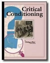 Critical Conditioning