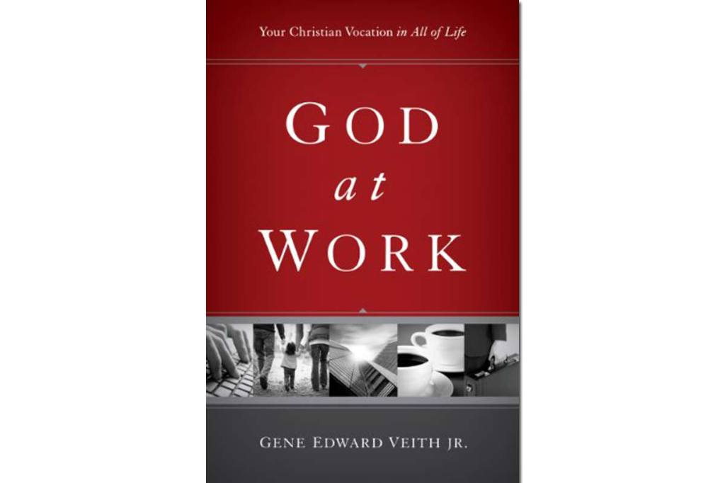 God at Work: Your Christian Vocation in All of Life {Review}