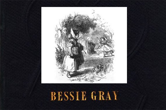 Bessie Gray {Free eBook}